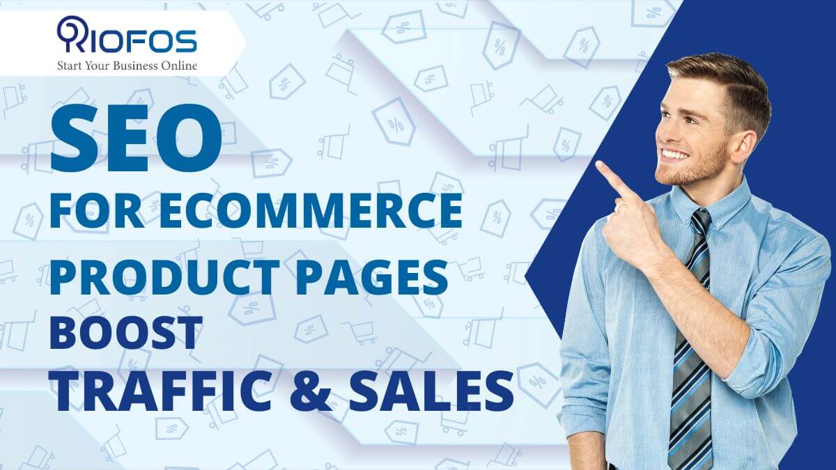 How To Optimize Product Page SEO For Ecommerce Website