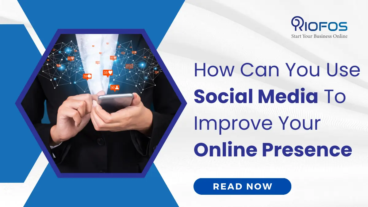 How can you use social media to improve online presense